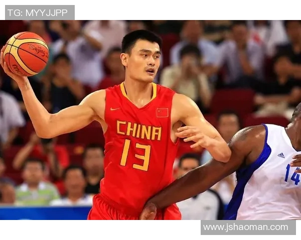 山东男篮姚明的篮球传奇之路与中国篮球未来的展望